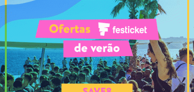 Promoção Verão 2018 - Festicket Imagem 1