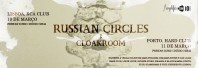 <strong>Leia mais sobre</strong><br />Russian Circles + Cloakroom em Portugal Russian Circles + Cloakroom em Portugal