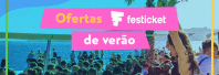 <strong>Leia mais sobre</strong><br />Promoção Verão 2018 - Festicket Promoção Verão 2018 - Festicket