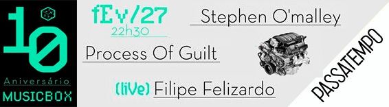 Passatempo Stephen O'Malley no Musicbox Lisboa Imagem 1